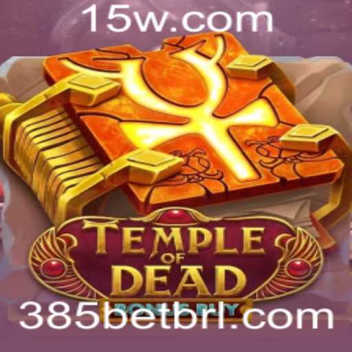 Descubra a Aventura de 'Temple of Dead Bonus Buy' na 385bet